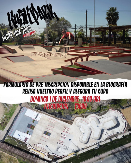 RuskPark " Skate Jam Curico 2024 " 1 Diciembre 2024